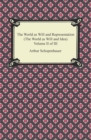 The World as Will and Representation (The World as Will and Idea), Volume II of III - eBook