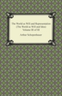 The World as Will and Representation (The World as Will and Idea), Volume III of III - eBook
