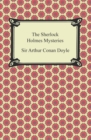 The Sherlock Holmes Mysteries - eBook