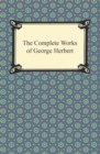 The Complete Works of George Herbert - eBook