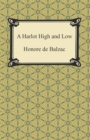 A Harlot High and Low - eBook