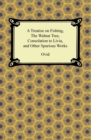 A Treatise on Fishing, The Walnut Tree, Consolation to Livia, and Other Spurious Works - eBook