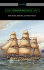 Billy Budd, Bartleby, and Other Stories - eBook