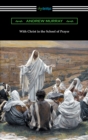 With Christ in the School of Prayer - eBook