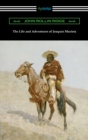 The Life and Adventures of Joaquin Murieta - eBook