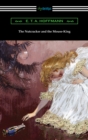 The Nutcracker and the Mouse-King - eBook