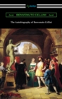 The Autobiography of Benvenuto Cellini - eBook