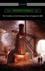 The Condition of the Working Class in England in 1844 - eBook
