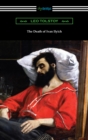 The Death of Ivan Ilyich - eBook