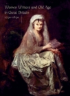 Women Writers and Old Age in Great Britain, 1750-1850 - eBook