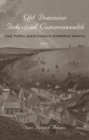 Old Dominion Industrial Commonwealth : Coal, Politics, and Economy in Antebellum America - eBook