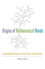 Origins of Mathematical Words - eBook