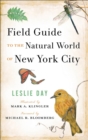 Field Guide to the Natural World of New York City - eBook