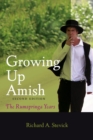 Growing Up Amish : The Rumspringa Years - Book