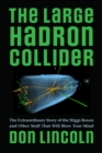 The Large Hadron Collider - eBook