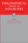 Philosophical Issues in Psychiatry - eBook