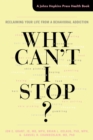 Why Can't I Stop? - eBook