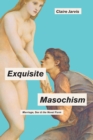 Exquisite Masochism - eBook
