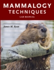 Mammalogy Techniques Lab Manual - eBook