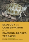 Ecology and Conservation of the Diamond-backed Terrapin - eBook