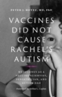 Vaccines Did Not Cause Rachel's Autism - eBook