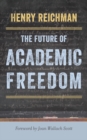 The Future of Academic Freedom - eBook