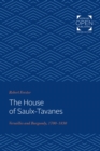 The House of Saulx-Tavanes - eBook