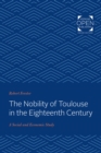 The Nobility of Toulouse in the Eighteenth Century - eBook