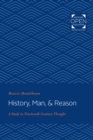 History, Man, and Reason - eBook
