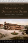 A Monument to Dynasty and Death - eBook