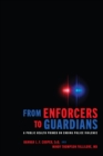 From Enforcers to Guardians - eBook