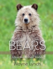 Bears of the North : A Year Inside Their Worlds - eBook