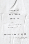 Stories Are What Save Us - eBook