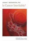 Is Cancer Inevitable? - Book