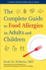 The Complete Guide to Food Allergies in Adults and Children - eBook