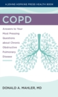 COPD : Answers to Your Most Pressing Questions about Chronic Obstructive Pulmonary Disease - Book