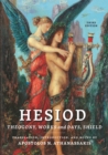 Hesiod : Theogony, Works and Days, Shield - Book