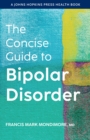 The Concise Guide to Bipolar Disorder - eBook