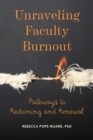 Unraveling Faculty Burnout - eBook