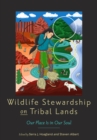 Wildlife Stewardship on Tribal Lands - eBook