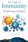 The Logic of Immunity : Deciphering an Enigma - eBook