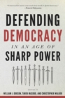 Defending Democracy in an Age of Sharp Power - eBook