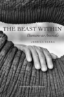 The Beast Within : Humans as Animals - eBook
