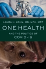 One Health and the Politics of COVID-19 - Book