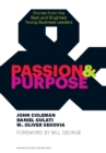 Passion and Purpose : Stories from the Best and Brightest Young Business Leaders - eBook