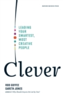 Clever : Leading Your Smartest, Most Creative People - eBook