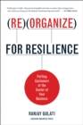 Reorganize for Resilience : Putting Customers at the Center of Your Business - eBook