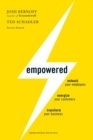 Empowered : Unleash Your Employees, Energize Your Customers, and Transform Your Business - eBook