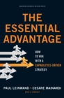 The Essential Advantage : How to Win with a Capabilities-Driven Strategy - eBook