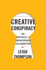 Creative Conspiracy : The New Rules of Breakthrough Collaboration - eBook